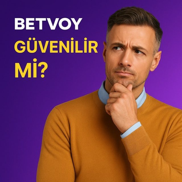 betvoy güvenilirmi