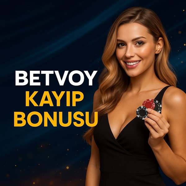 betvoy kayıp bonusu