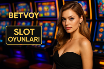 betvoy slot oyunları